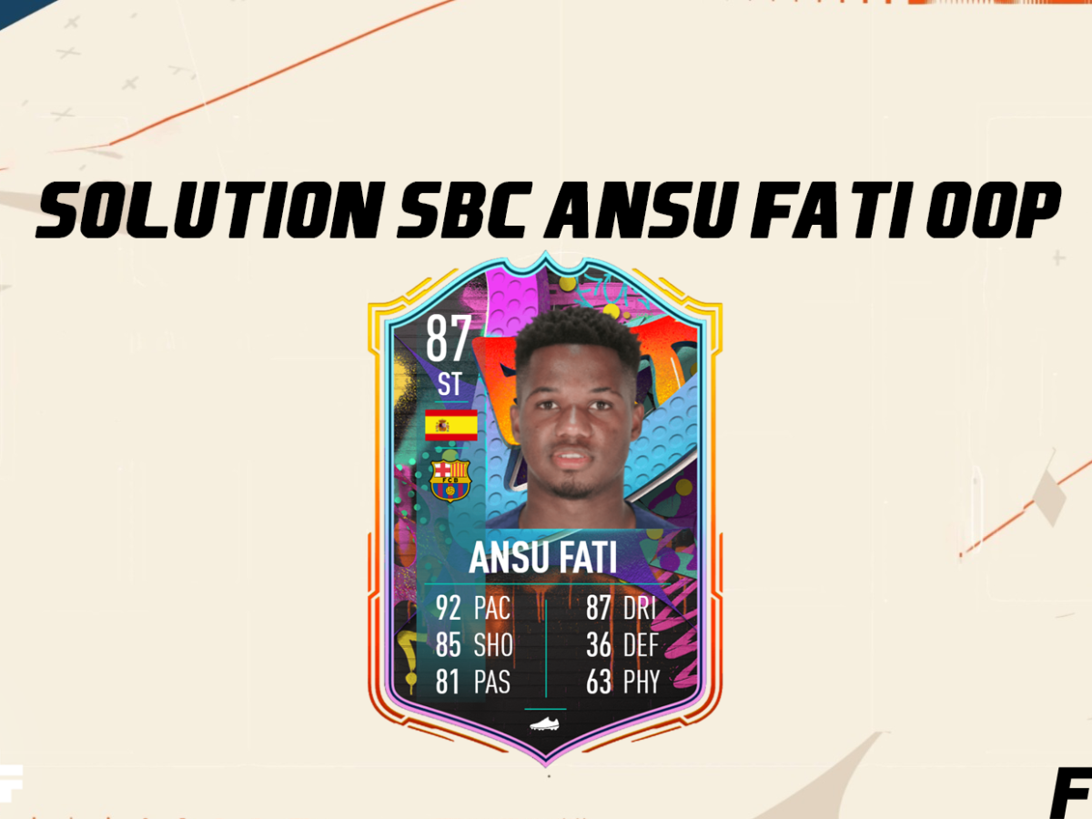 FIFA23 – SOLUTION SBC ANSU FATI 87 OUT OF POSITION